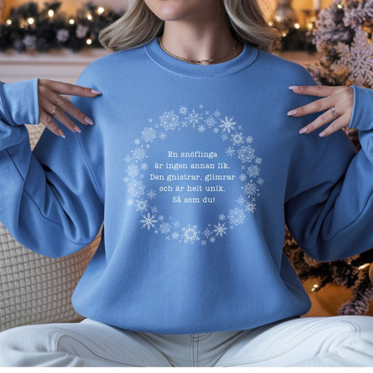 En snöflinga är ingen annan lik - Collegetröja
