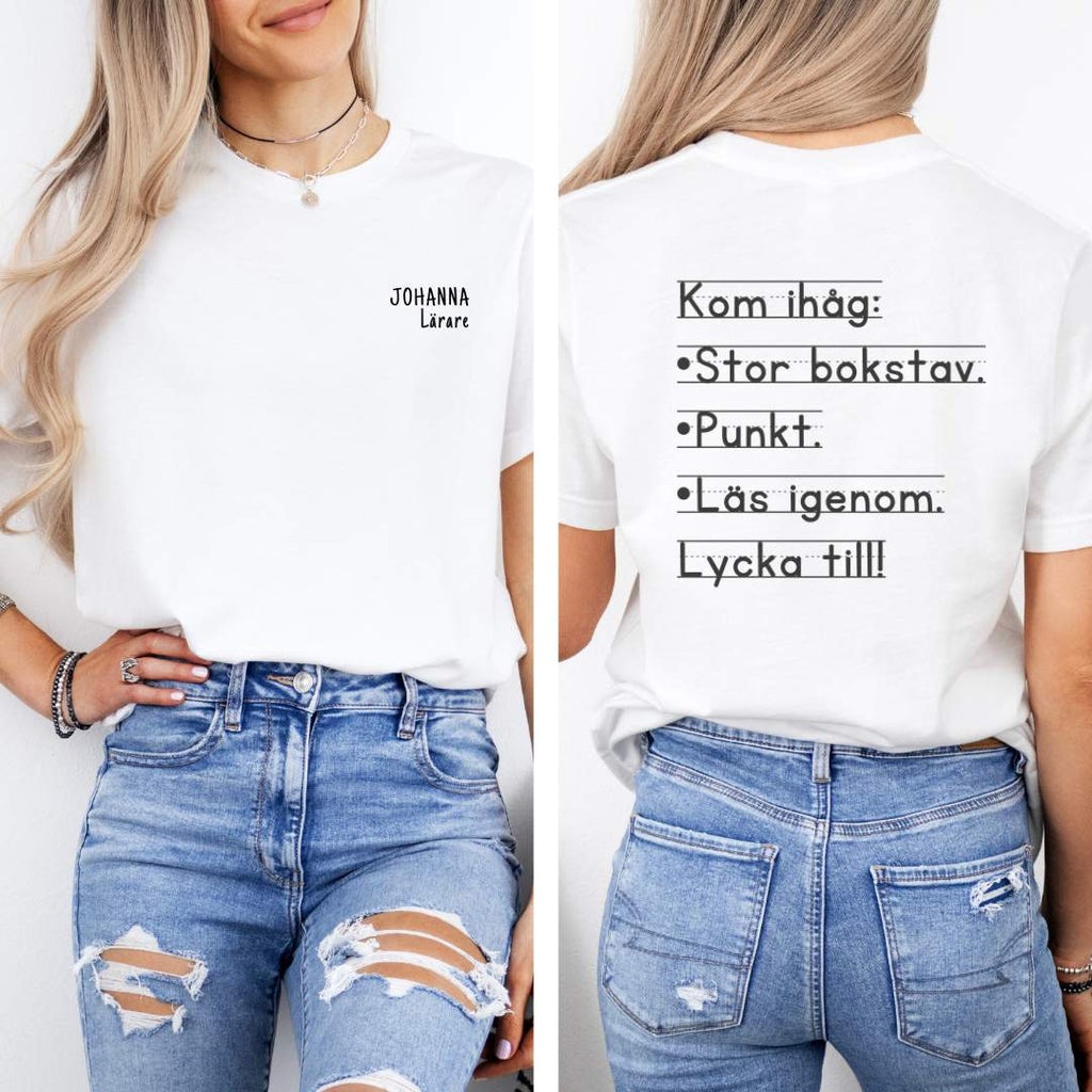 Kom ihåg, tryck fram och baksida - T-shirt