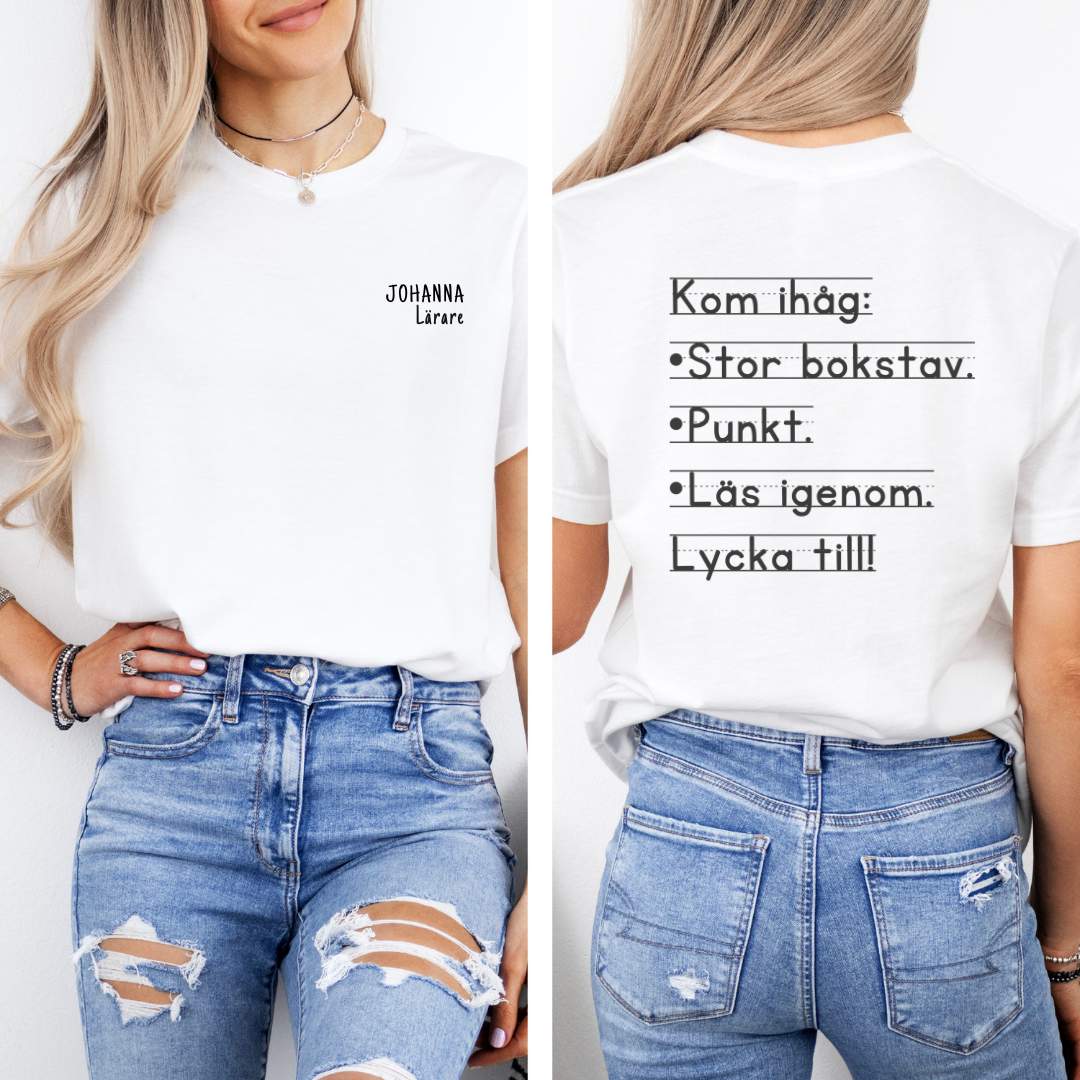 Kom ihåg, tryck fram och baksida - T-shirt