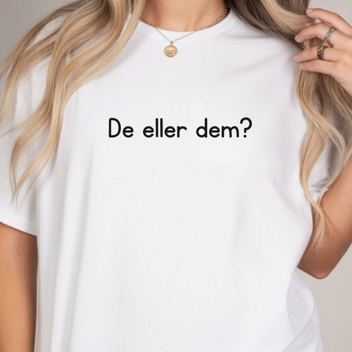 De eller dem - T-shirt