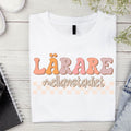 Lärare mellanstadiet - T-shirt