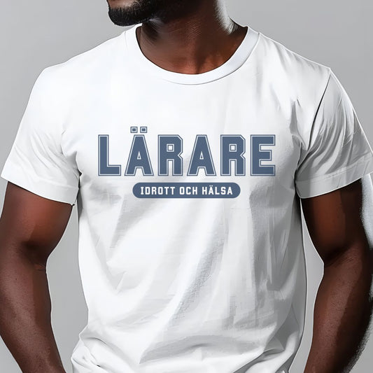 Lärare idrott och hälsa, t-shirt
